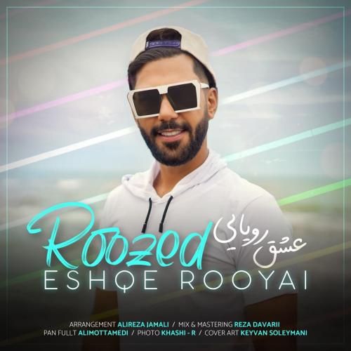 دانلود آهنگ عشق رویایی روزد